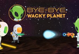 Bye-Bye, Wacky Planet