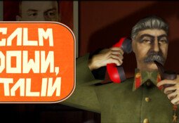 Calm Down, Stalin