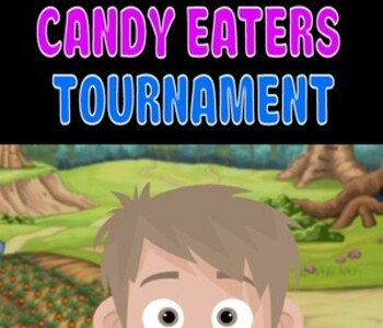 CANDY EATERS TOURNAMENT