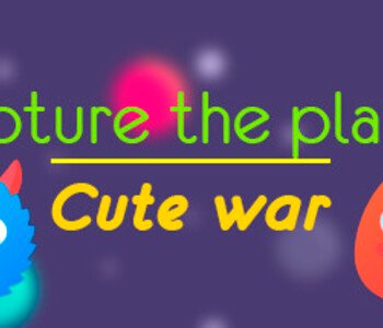 Capture the planet: Cute War