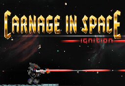 Carnage in Space: Ignition