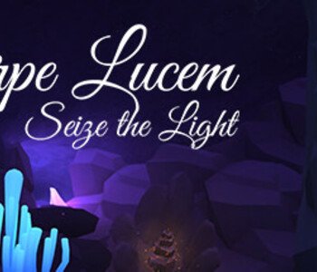 Carpe Lucem - Seize The Light