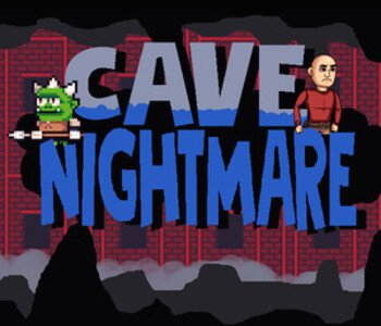 Cave Nightmare