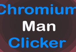 Chromium Man Clicker
