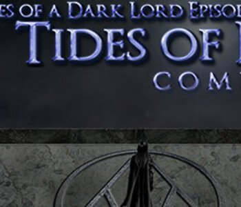 Chronicles of a Dark Lord: Episode 1 Tides of Fate Complete