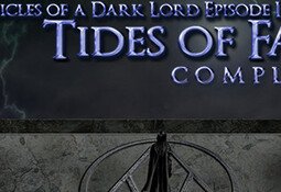 Chronicles of a Dark Lord: Episode 1 Tides of Fate Complete