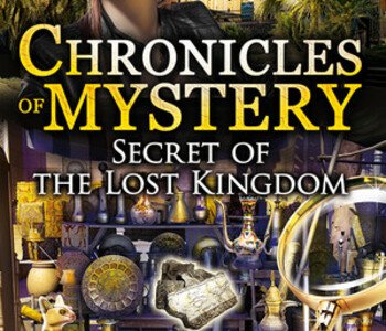 Chronicles of Mystery - Secret of the Lost Kingdom