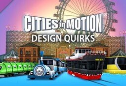 Cities in Motion: Design Quirks