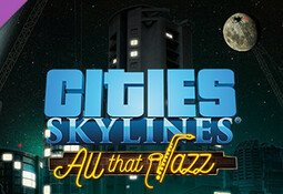 Cities: Skylines - All That Jazz