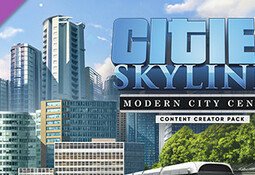 Cities: Skylines - Content Creator Pack: Modern City Center