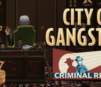 City of Gangsters: Criminal Record