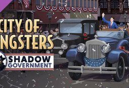 City of Gangsters: Shadow Government