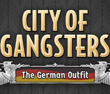 City of Gangsters: The German Outfit