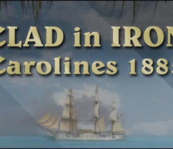 Clad In Iron: Carolines 1885