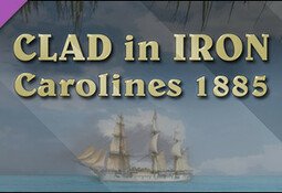 Clad In Iron: Carolines 1885