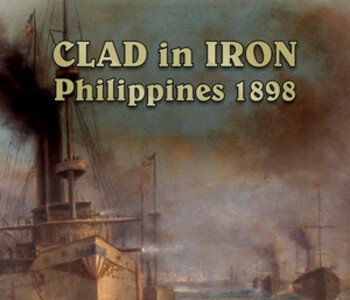 Clad in Iron: Philippines 1898