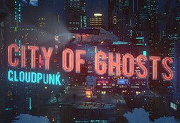 Cloudpunk - City of Ghosts