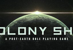 Colony Ship: A Post-Earth Role Playing Game