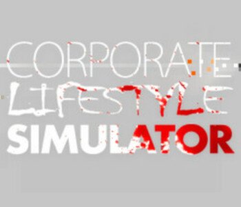 Corporate Lifestyle Simulator