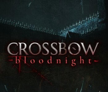 CROSSBOW: Bloodnight