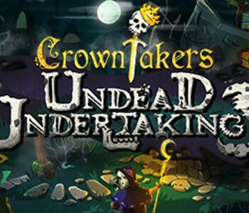 Crowntakers - Undead Undertakings