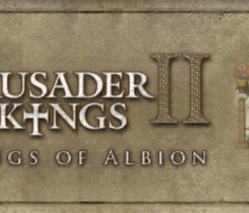 Crusader Kings II: Songs of Albion