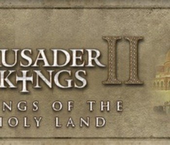 Crusader Kings II: Songs of the Holy Land