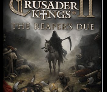 Crusader Kings II - The Reaper's Due