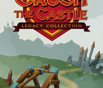 Crush the Castle Legacy Collection