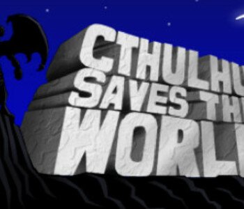 Cthulhu Saves the World