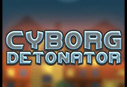 Cyborg Detonator