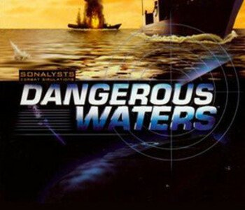 Dangerous Waters