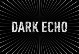 Dark Echo