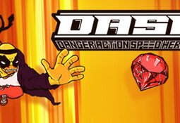 DASH: Danger Action Speed Heroes