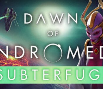 Dawn of Andromeda: Subterfuge