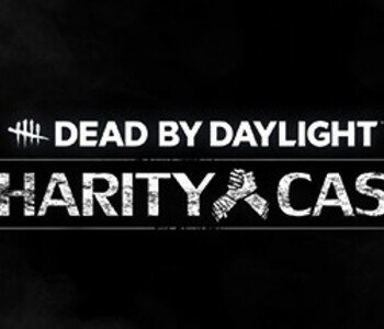 Dead by Daylight - Charity Case