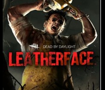 Dead By Daylight - Leatherface