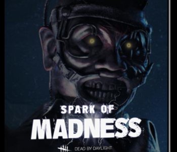 Dead By Daylight - Spark of Madness