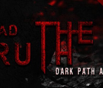 DeadTruth: The Dark Path Ahead