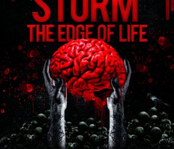 Deathly Storm: The Edge of Life