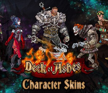 Deck of Ashes - Unique Character Skins