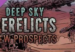 Deep Sky Derelicts - New Prospects