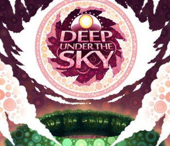 Deep Under the Sky