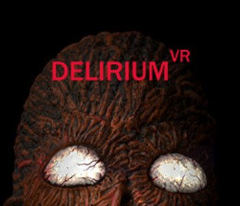 Delirium VR