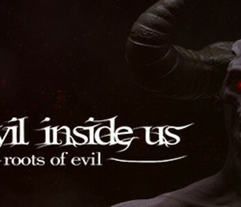 Devil Inside Us: Roots of Evil