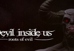 Devil Inside Us: Roots of Evil