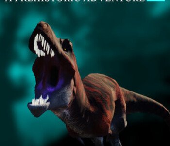 Dinosaurs A Prehistoric Adventure 2