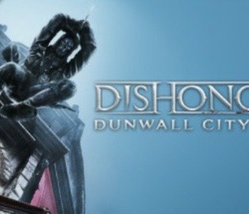 Dishonored: Dunwall City Trials DLC