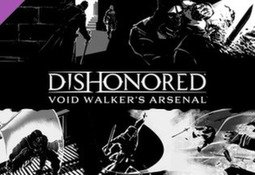 Dishonored: Void Walkers Arsenal