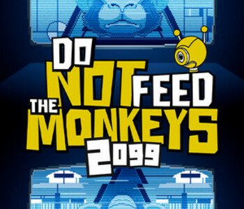 Do Not Feed The Monkeys 2099